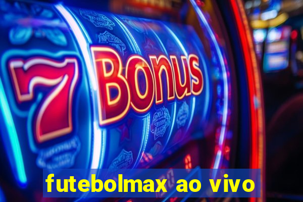 futebolmax ao vivo